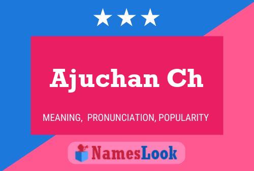 Ajuchan Ch Name Poster