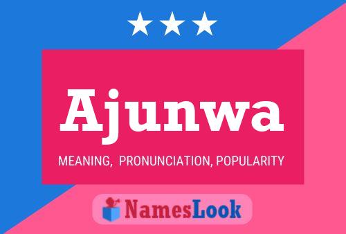 Ajunwa Name Poster