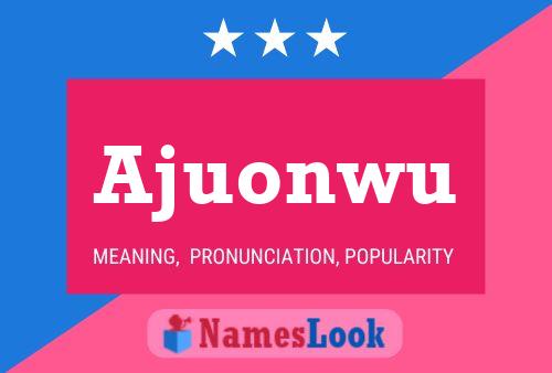 Ajuonwu Name Poster