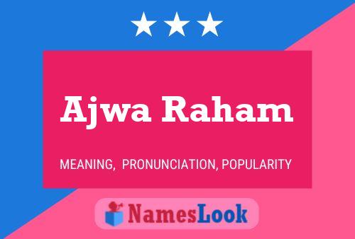 Ajwa Raham Name Poster