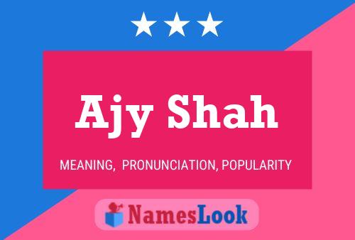 Ajy Shah Name Poster