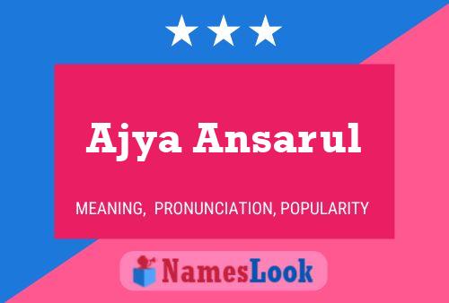 Ajya Ansarul Name Poster