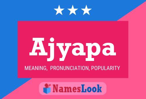 Ajyapa Name Poster