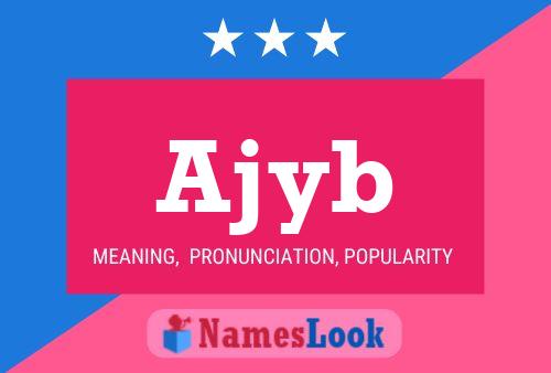 Ajyb Name Poster