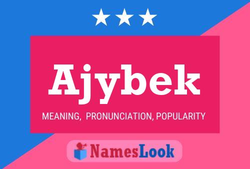 Ajybek Name Poster