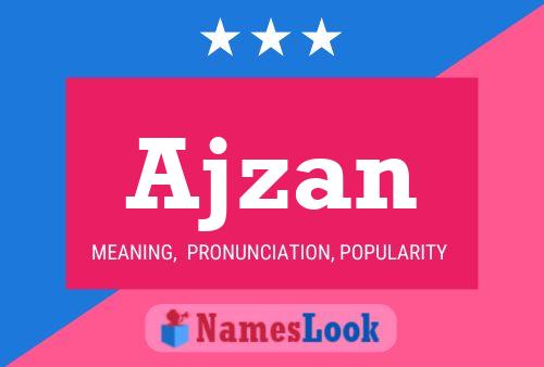 Ajzan Name Poster