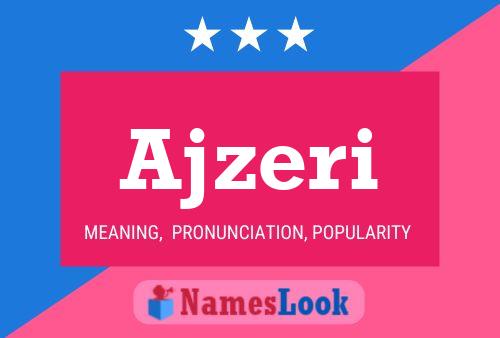 Ajzeri Name Poster