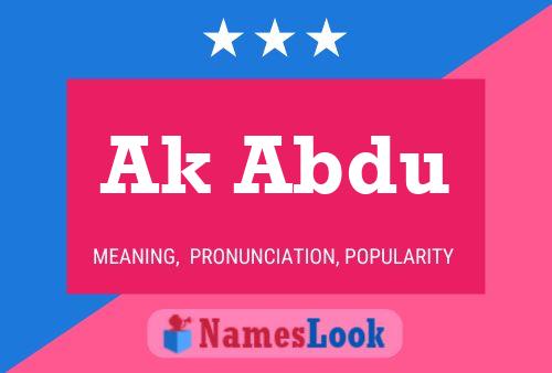 Ak Abdu Name Poster