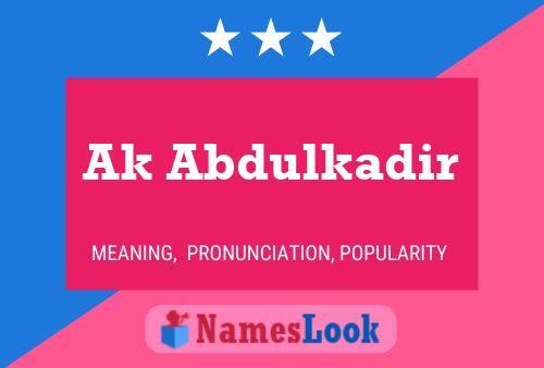 Ak Abdulkadir Name Poster