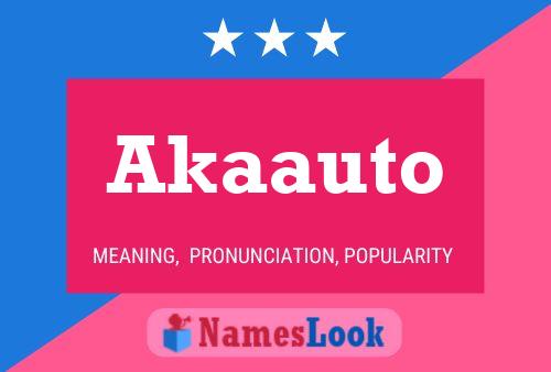 Akaauto Name Poster