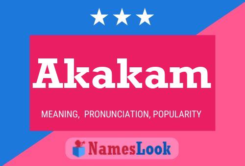 Akakam Name Poster