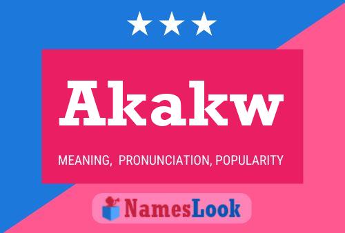 Akakw Name Poster