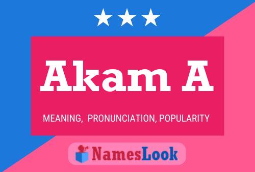 Akam A Name Poster