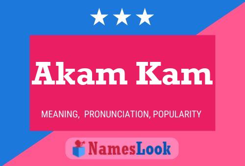 Akam Kam Name Poster