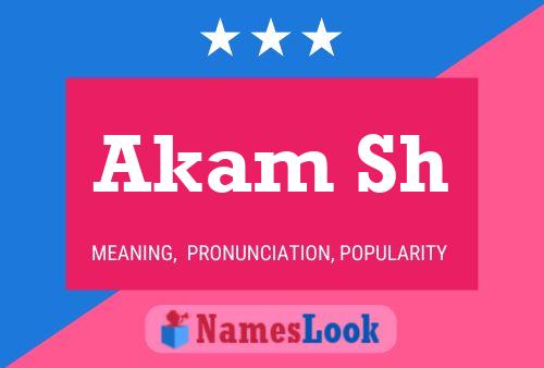 Akam Sh Name Poster