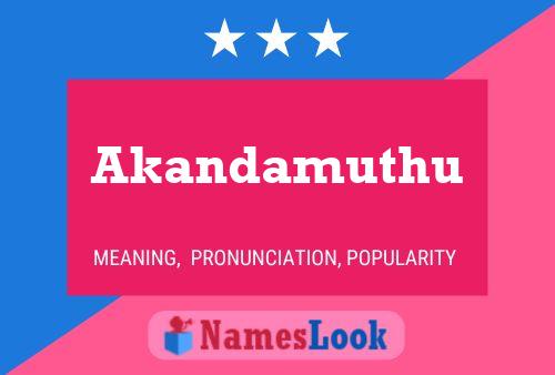 Akandamuthu Name Poster