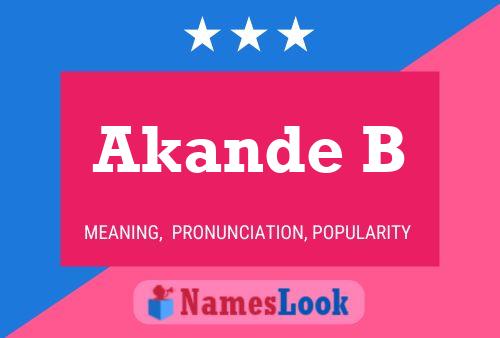 Akande B Name Poster