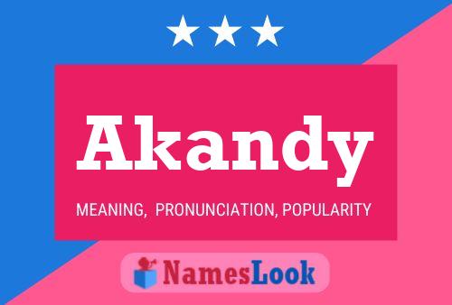 Akandy Name Poster