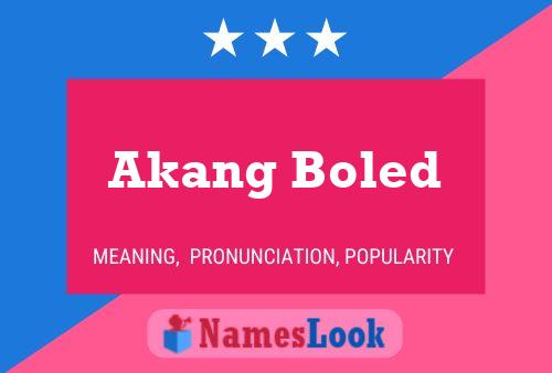 Akang Boled Name Poster