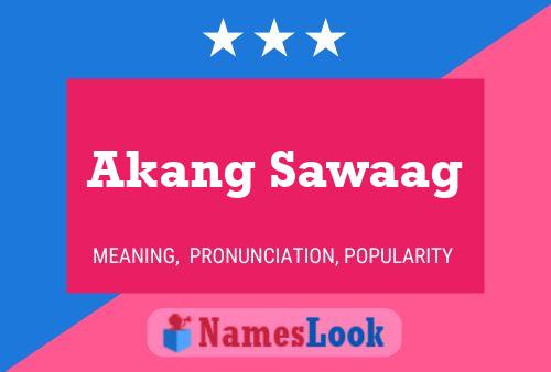 Akang Sawaag Name Poster