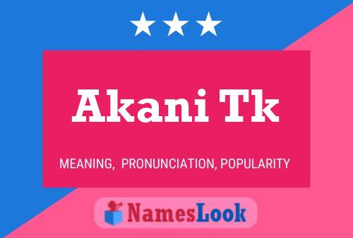 Akani Tk Name Poster