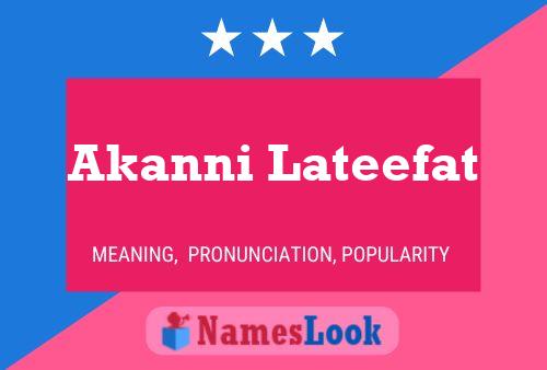 Akanni Lateefat Name Poster