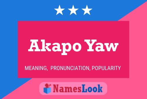 Akapo Yaw Name Poster