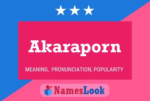 Akaraporn Name Poster