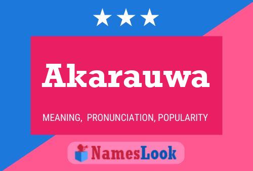 Akarauwa Name Poster