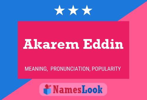 Akarem Eddin Name Poster