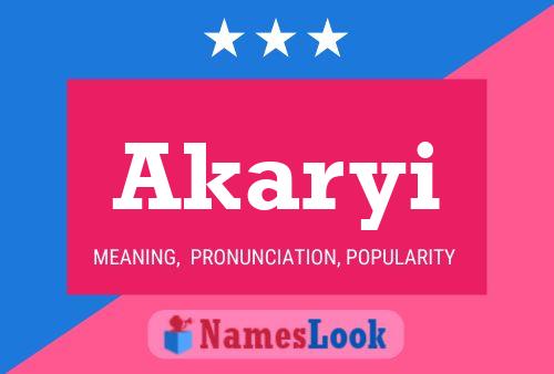 Akaryi Name Poster