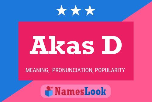 Akas D Name Poster