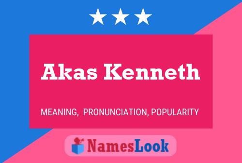 Akas Kenneth Name Poster