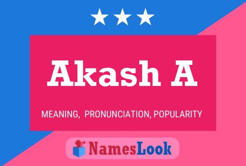 Akash A Name Poster