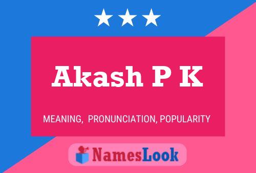 Akash P K Name Poster