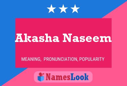 Akasha Naseem Name Poster