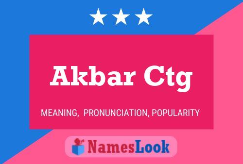 Akbar Ctg Name Poster