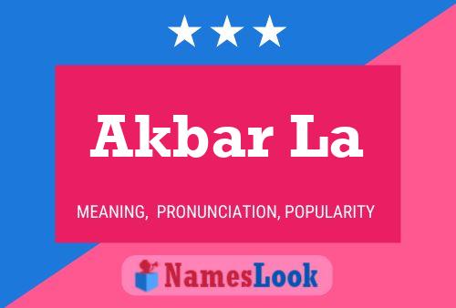 Akbar La Name Poster