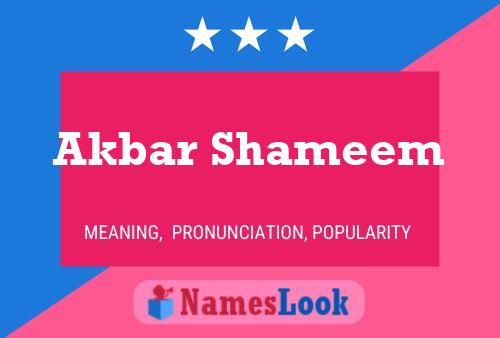 Akbar Shameem Name Poster