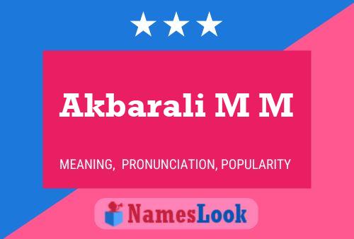 Akbarali M M Name Poster