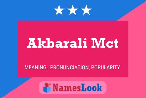 Akbarali Mct Name Poster