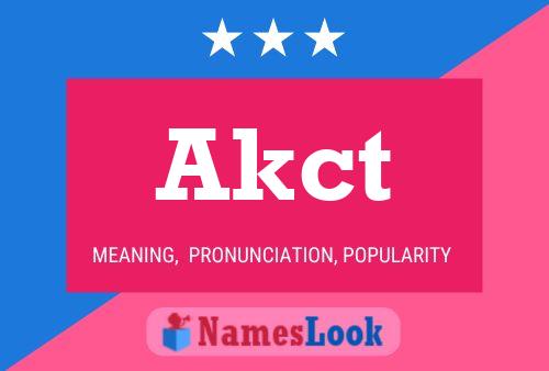 Akct Name Poster