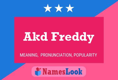 Akd Freddy Name Poster