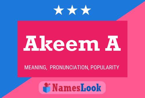 Akeem A Name Poster