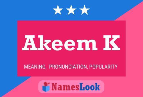 Akeem K Name Poster