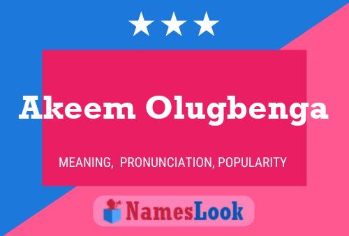 Akeem Olugbenga Name Poster