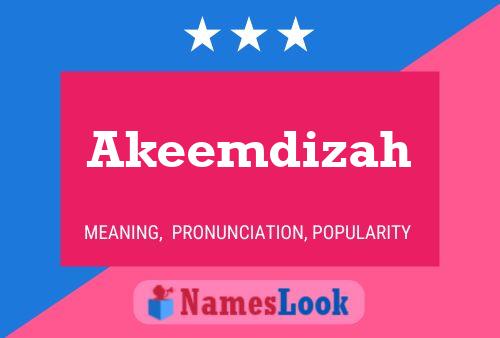 Akeemdizah Name Poster