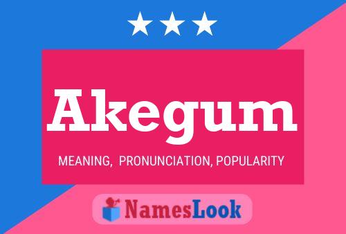 Akegum Name Poster