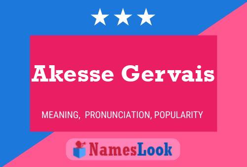 Akesse Gervais Name Poster