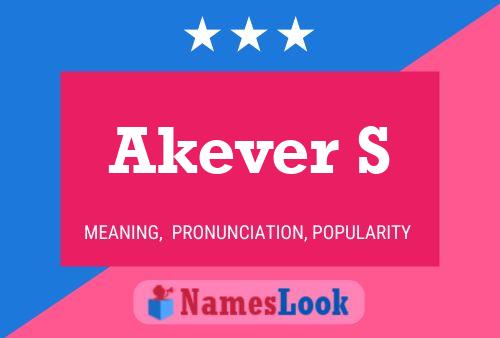 Akever S Name Poster